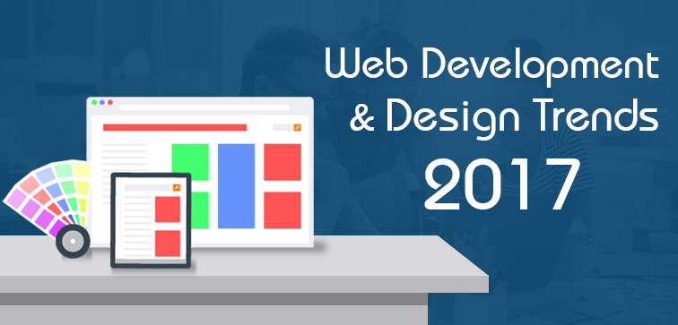 Top 4 Web Development & Design Trends for 2017 top-4-Web-development-&-design-trends-for-2017