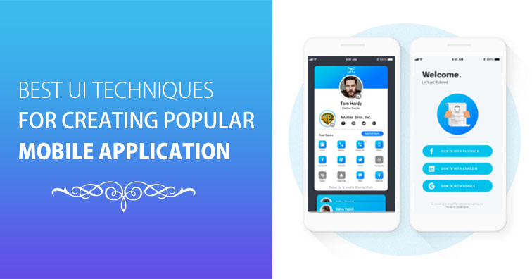 best-ui-techniques-for-creating-popular-mobile-application best-ui-techniques-for-creating-popular-mobile-application