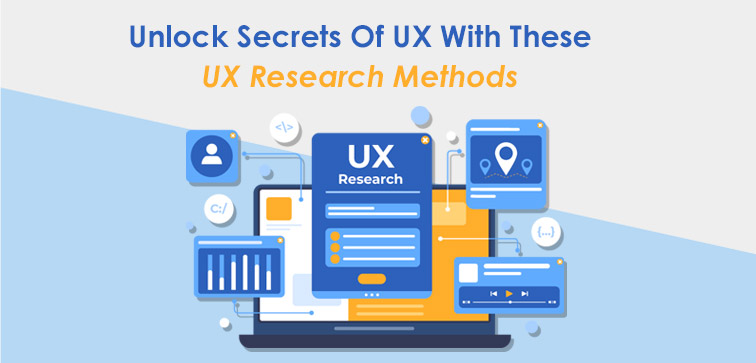 Unlock Secrets Of UX With These UX Research Methods unlock-secrets-of-ux-with-these-ux-research-methods