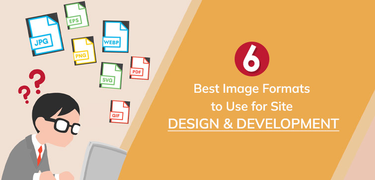 6 Best Image Formats to Use for Site Design & Development best-image-formats-site-design